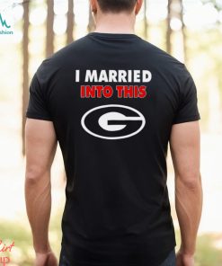 Georgia Bulldogs I Married Into This T Shirt