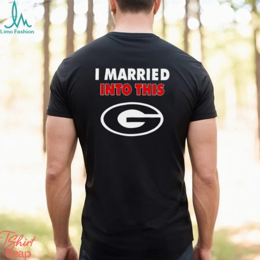 Georgia Bulldogs I Married Into This T Shirt