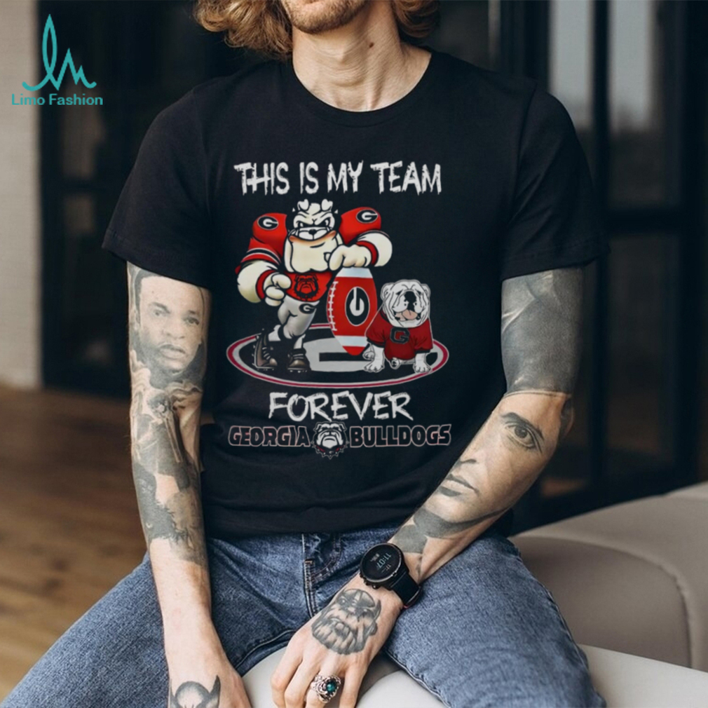 Georgia Bulldogs This Is My Team Forever Shirt Georgia Bulldogs This Is My Team Forever Shirt