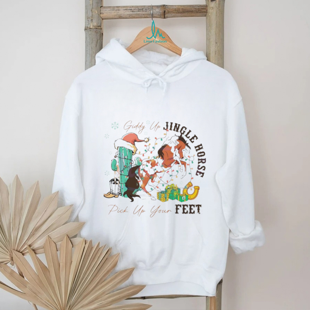 Giddy up jingle horse pick up your feet shirt Giddy up jingle horse pick up your feet shirt