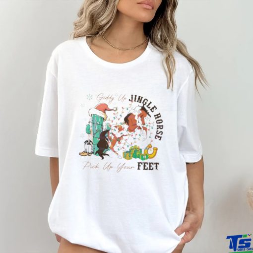 Giddy up jingle horse pick up your feet shirt