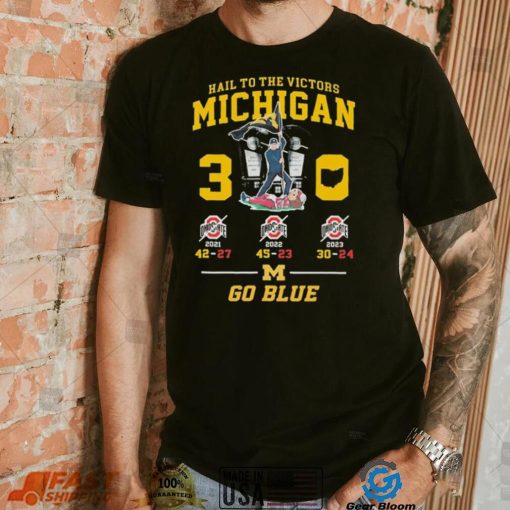 Go Blue Hail To The Victors Michigan Wolverines B10 East 3 0 Shirt