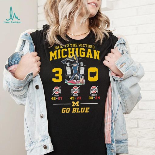 Go Blue Hail To The Victors Michigan Wolverines B10 East 3 0 Shirt
