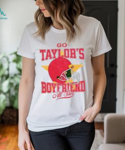 Go Taylors Boyfriend Shirt Funny TS Inspired Shirt