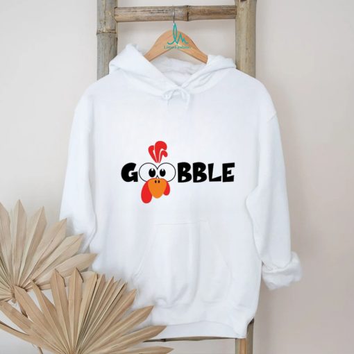 Gobble Gobble Thanksgiving Shirt