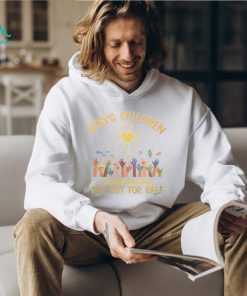 God's Children Are Not For Tshirt