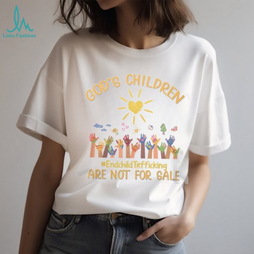 God’s Children Are Not For Tshirt