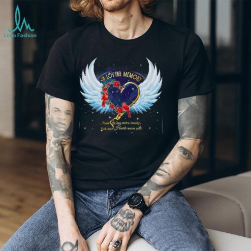 Gone Fishing In Heaven Your Wings Were Ready But Our Hearts Were Not Personalized Memorial Gift Tshirt