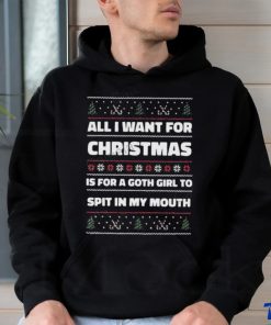 Gotfunnymerch All I Want For Christmas Is A Goth Girl To Spit In My Mouth Long T Shirt