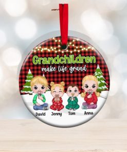 Grandchildren Make Life Grand Ornament