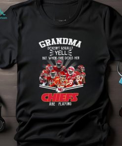 Grandma doesn’t usually yell but when she does her Chiefs are playing new shirt