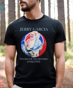 Grateful Dead Jerry Garcia 1942 1995 Thanks For The Memories Shirt
