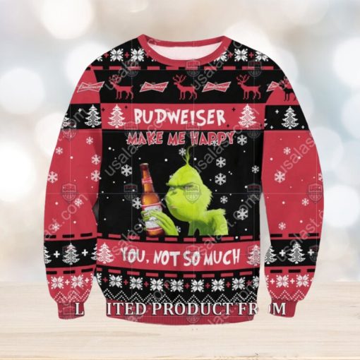 Grinch Budweiser Makes Me Happy You Not So Much Reindeer Ugly Christmas Sweater