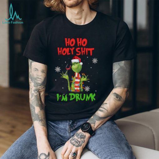 Grinch Christmas Ho Ho Holy Shit I’m Drunk T Shirt