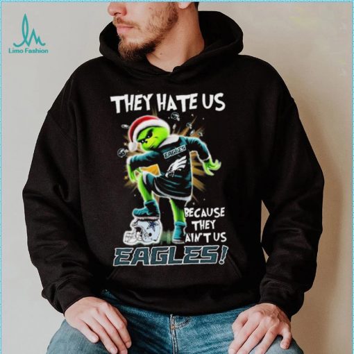 Grinch Christmas They Hate Us Because They Ain’t Us Philadelphia Eagles Stomp Dallas Cowboys Shirt
