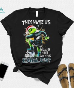 Grinch Christmas They Hate Us Because They Ain’t Us Philadelphia Eagles Stomp Dallas Cowboys Shirt