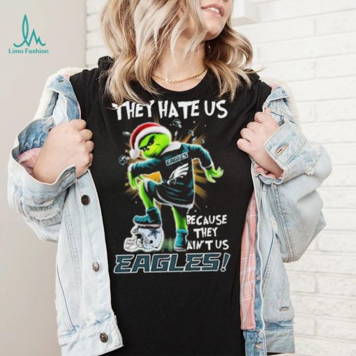 Grinch Christmas They Hate Us Because They Ain’t Us Philadelphia Eagles Stomp Dallas Cowboys Shirt