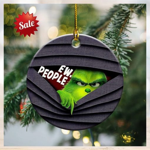 Grinch Ew People Christmas Ornament