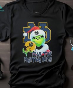 Grinch Fear The Christmas Notre Dame Fighting Irish Shirt