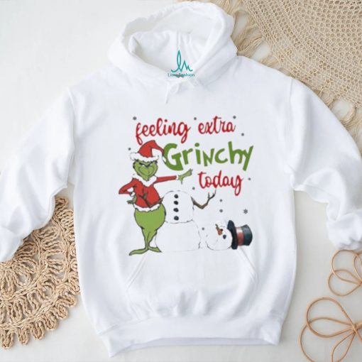 Grinch Feeling Extra Grinchy Today shirt