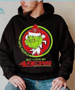 Grinch I Hate People But I Love My San Francisco 49ers Shirt, hoodie, sweater, long sleeve and tank top Grinch I Hate People But I Love My San Francisco 49ers Shirt