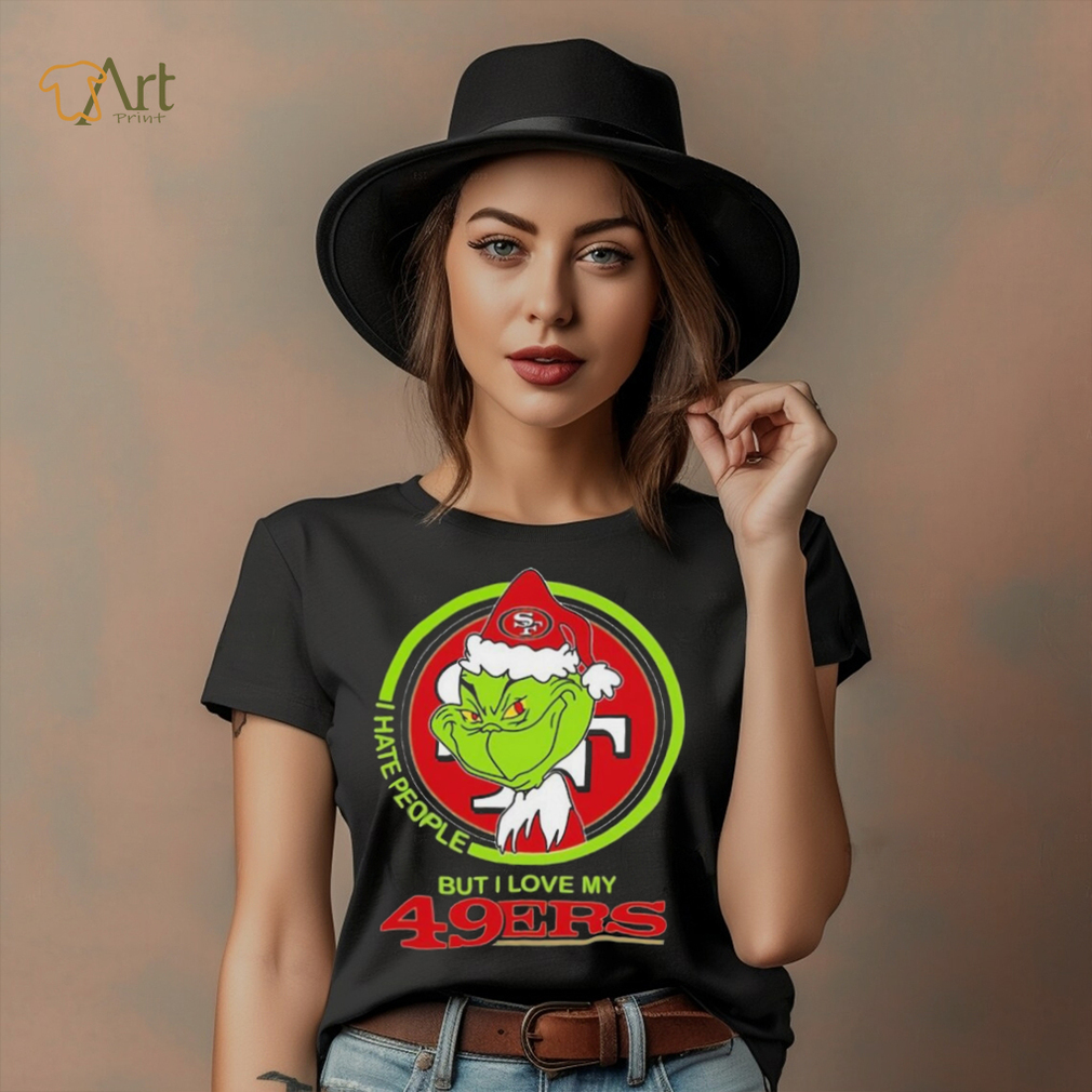 Grinch I Hate People But I Love My San Francisco 49ers Shirt Grinch I Hate People But I Love My San Francisco 49ers Shirt