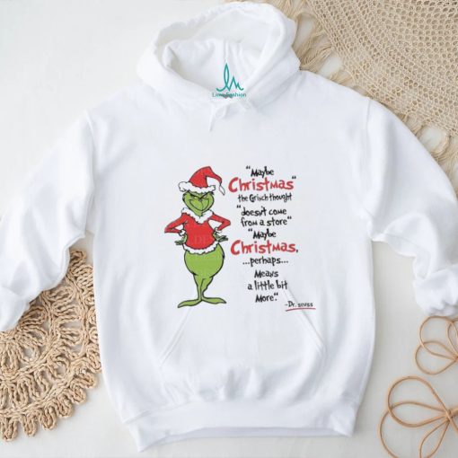 Grinch Maybe Christmas doesn’t come from a store May Be Christmas 2023 Shirt