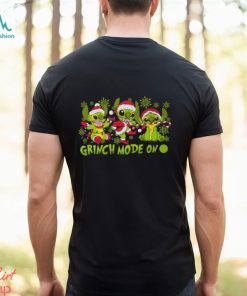 Grinch Mode On Unisex T Shirt