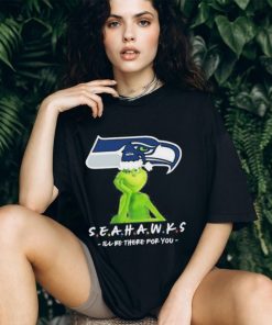Grinch NFL Seattle Seahawks I’ll Be There For You Christmas Shirt