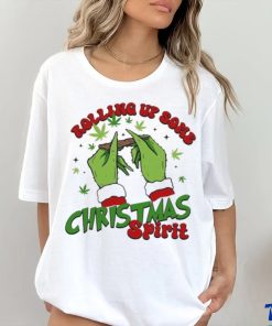 Grinch Rolling up Some Christmas Spirit Merry Christmas 2023 Shirt