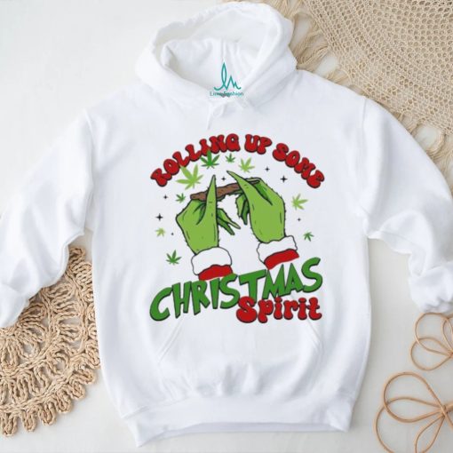 Grinch Rolling up Some Christmas Spirit Merry Christmas 2023 Shirt