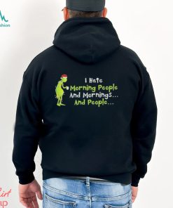 Grinch Santa I Hate Morning People and mornings and people shirt