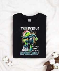 Grinch They Hate Us because They Ain’t Us Philadelphia Eagles T Shirt