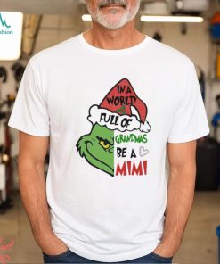 Grinch in a World full of Grandmas be a Mivi Merry Christmas 2023 Shirt, hoodie, sweater, long sleeve and tank top Grinch in a World full of Grandmas be a Mivi Merry Christmas 2023 Shirt