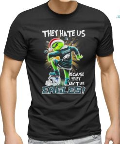 Grinch they hate us because they aint us philadelphia eagles shirt