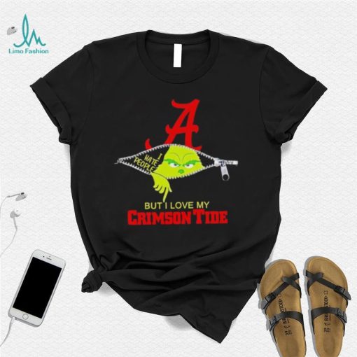 Grinch zipper I hate people but I love my Alabama Crimson Tide shirt