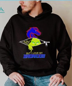 Grinch zipper I hate people but I love my Boise State Broncos shirt