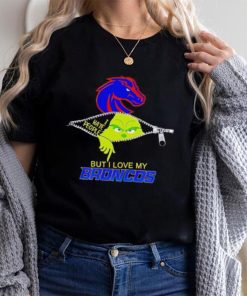 Grinch zipper I hate people but I love my Boise State Broncos shirt