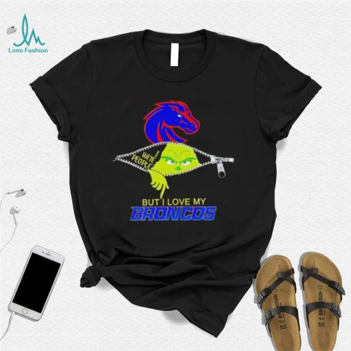 Grinch zipper I hate people but I love my Boise State Broncos shirt