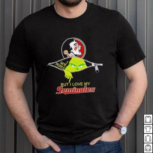 Grinch zipper I hate people but I love my Florida State Seminoles shirt