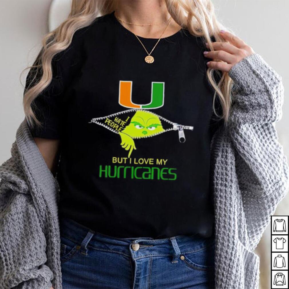 Grinch zipper I hate people but I love my Miami Hurricanes shirt Grinch zipper I hate people but I love my Miami Hurricanes shirt