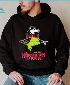 Grinch zipper I hate people but I love my Northern Illinois Huskies shirt