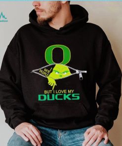 Grinch zipper I hate people but I love my Oregon Ducks shirt