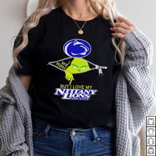 Grinch zipper I hate people but I love my Penn State Nittany Lions shirt