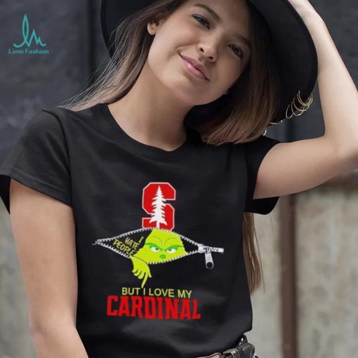 Grinch zipper I hate people but I love my Stanford Cardinal shirt