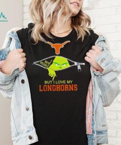 Grinch zipper I hate people but I love my Texas Longhorns shirt