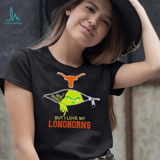Grinch zipper I hate people but I love my Texas Longhorns shirt