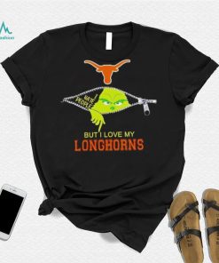 Grinch zipper I hate people but I love my Texas Longhorns shirt