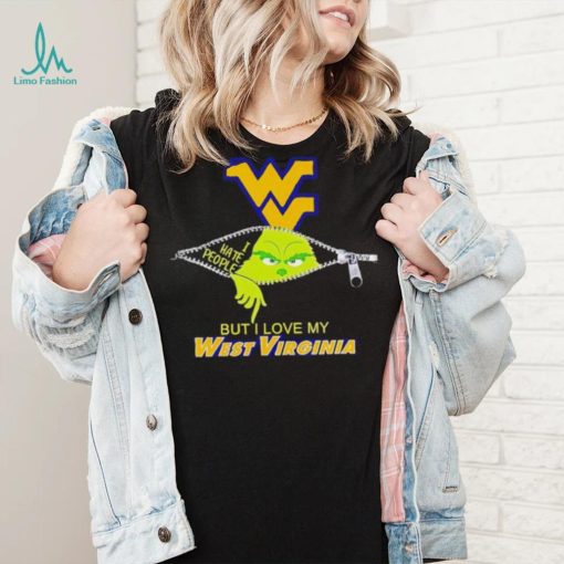 Grinch zipper I hate people but I love my West Virginia Mountaineers shirt