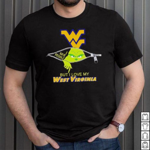 Grinch zipper I hate people but I love my West Virginia Mountaineers shirt
